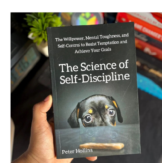 The Science Self Discipline Willpower Self Control By Peter Hollins
